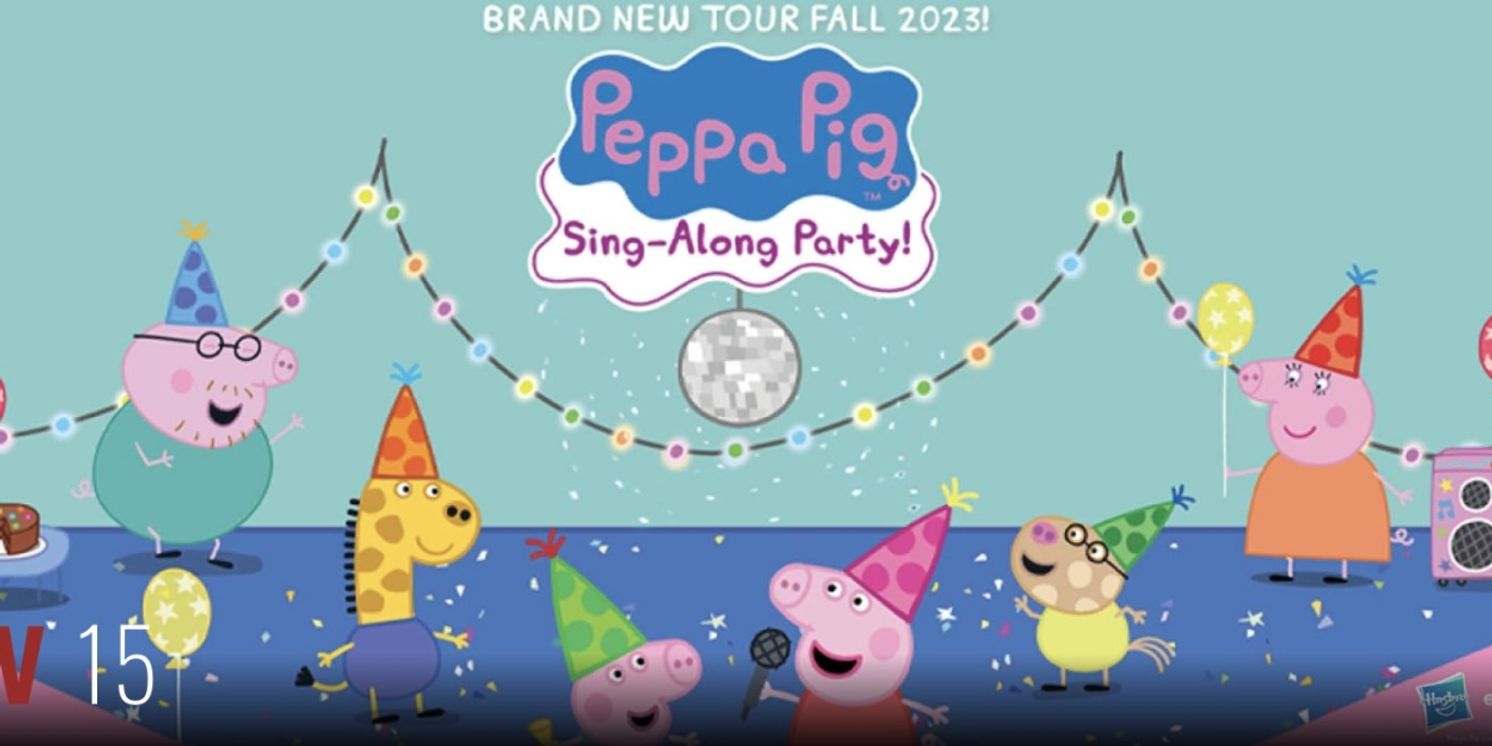 PEPPA PIG'S SING-ALONG PARTY Comes to Jackson in November  Image