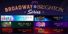 Spotlight: Broadway in Brighton Returns! See the 2026–2027 Season at OFC Creations 