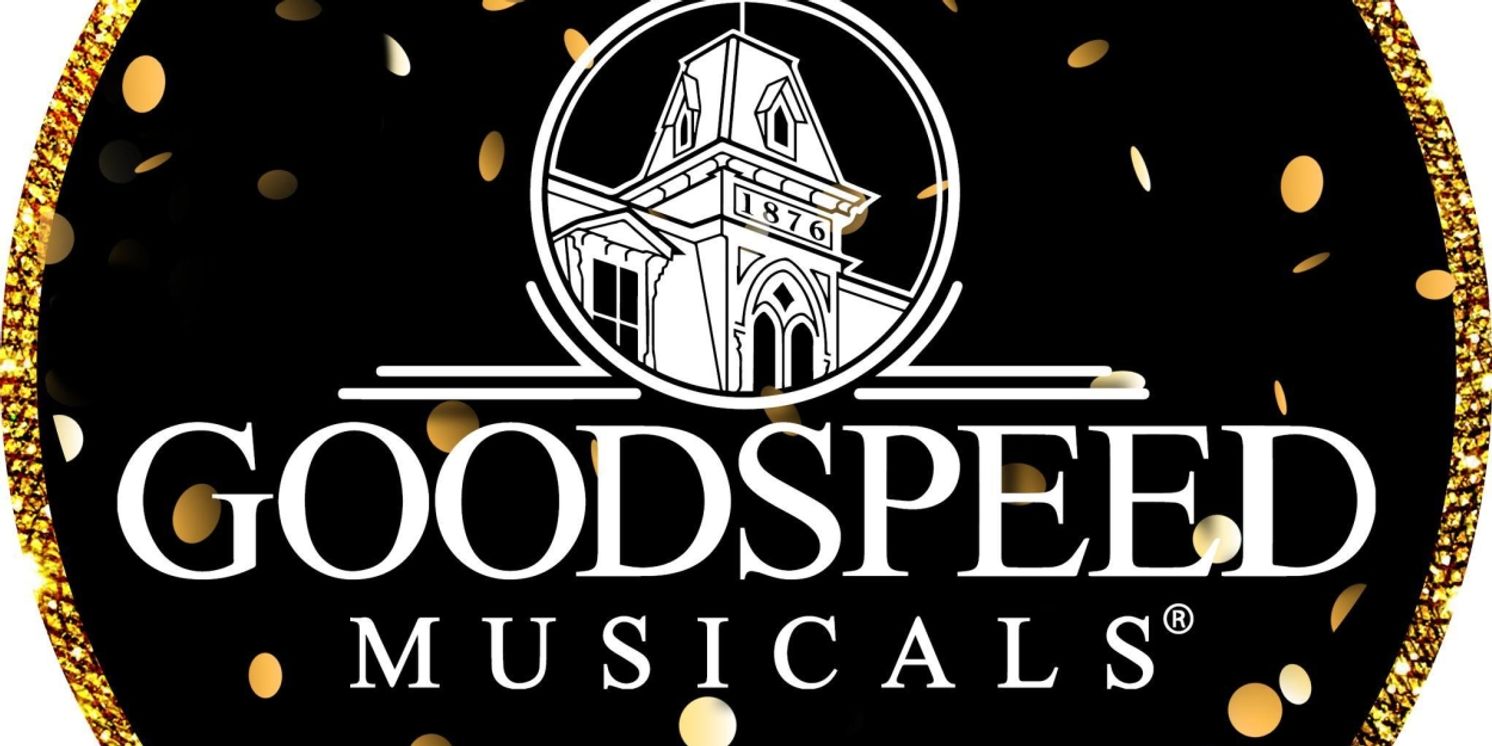SUMMER STOCK World Premiere, New Musical THE 12 & More Announced for Goodspeed Musicals 2023 Season  Image