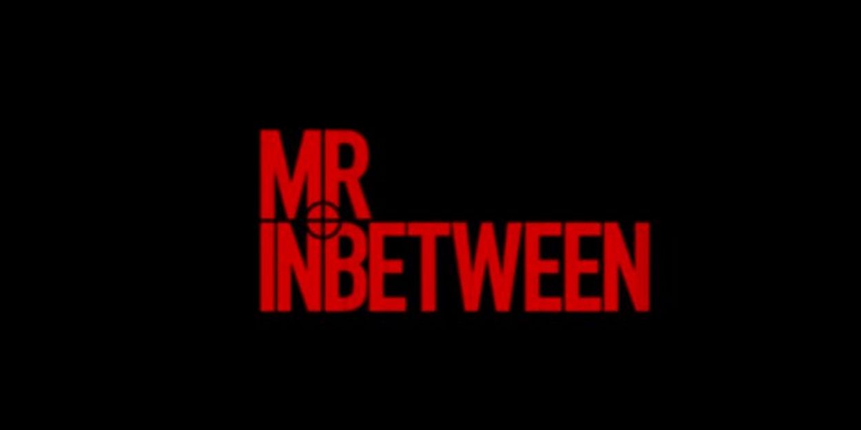 VIDEO: FX Shares Season Two First Look of MR INBETWEEN Video