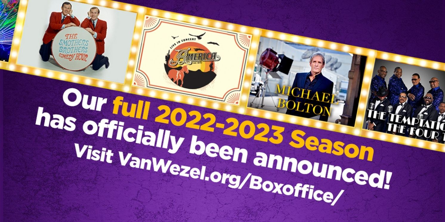 Van Wezel Performing Arts Hall to Present Mandy Patinkin, MEAN GIRLS, and More for 22/23 Season  Image