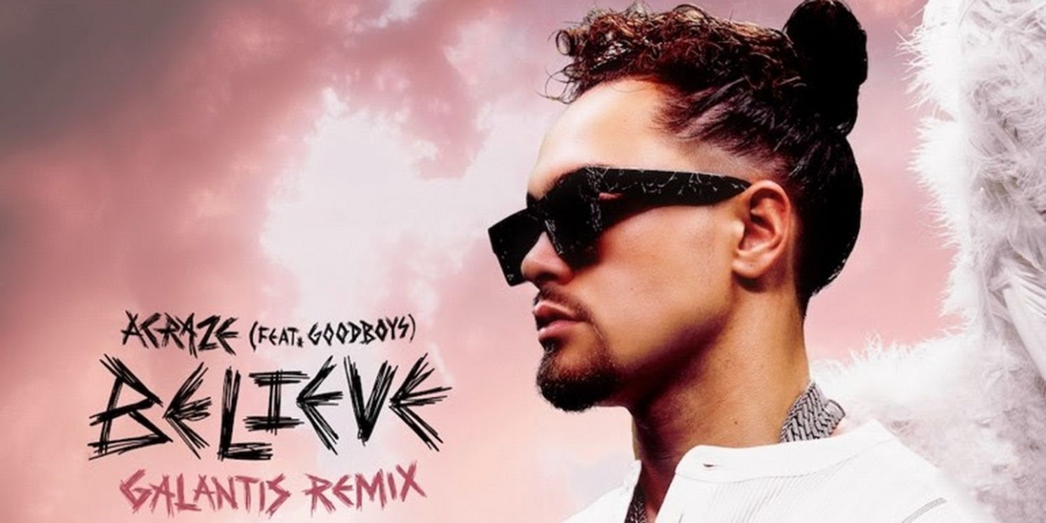 Acrazer Releases 'Believe' Featuring Goodboys (Galantis Remix)  Image