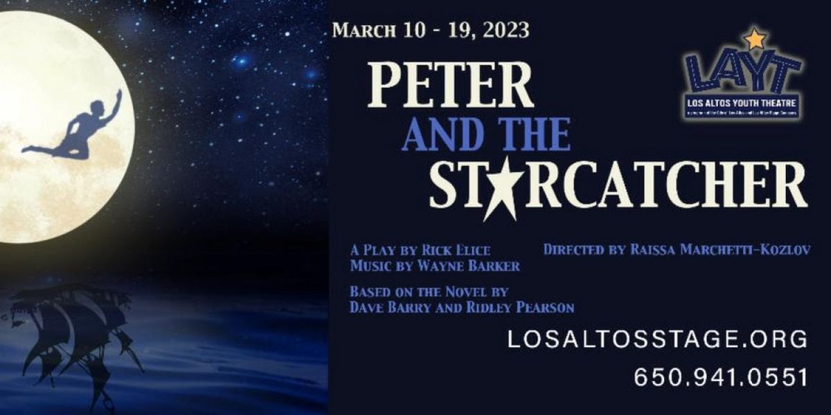 Los Altos Youth Theatre to Present PETER AND THE STARCATCHER in March