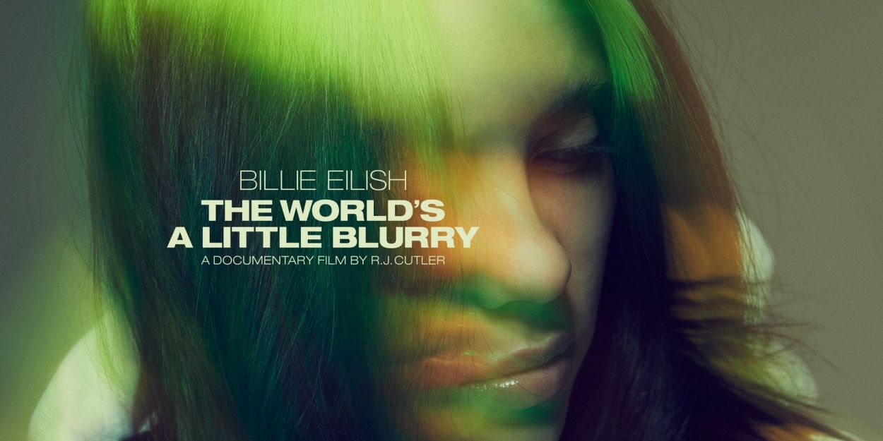 VIDEO: Watch the Trailer For Apple TV+'s BILLIE EILISH: THE WORLD'S A LITTLE BLURRY Video