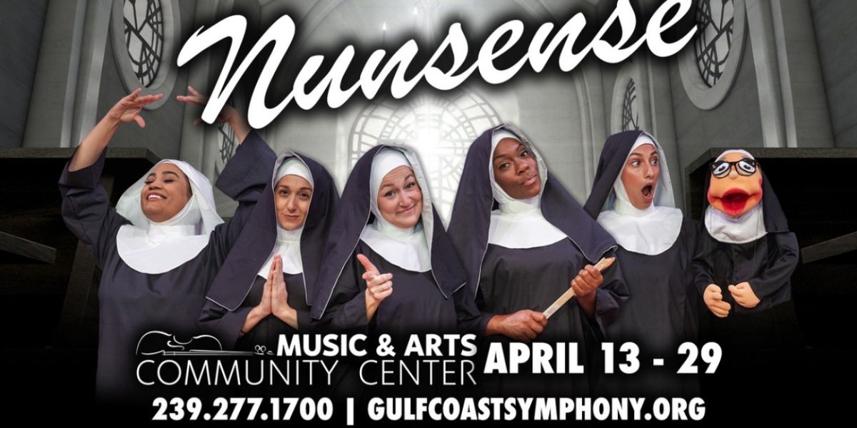 NUNSENSE Opens Tonight At Music & Arts Community Center