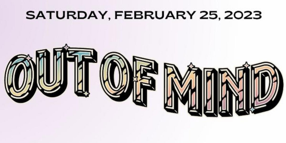 Out of Mind Festival Unveils 2023 Lineup