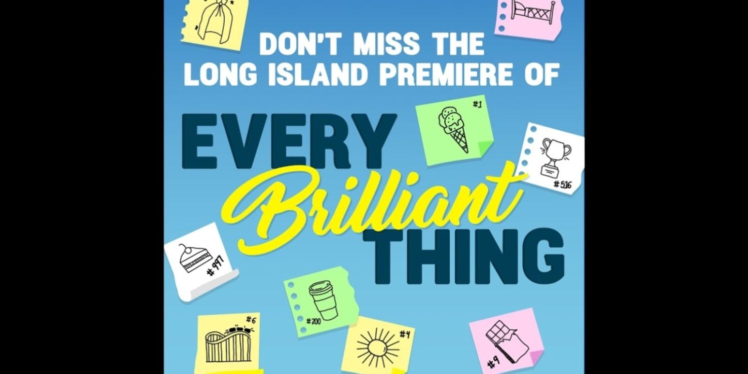 Review: Theatre Three's EVERY BRILLIANT THING is sheer brilliance!  Image