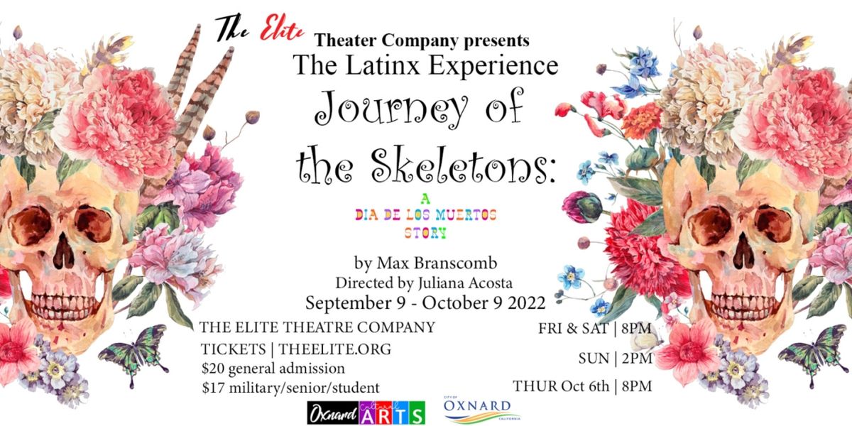 The Elite Theatre Company Plans For The LatinX Experience: Featuring Journey of the Skeletons, A Dia de los Muertos Story