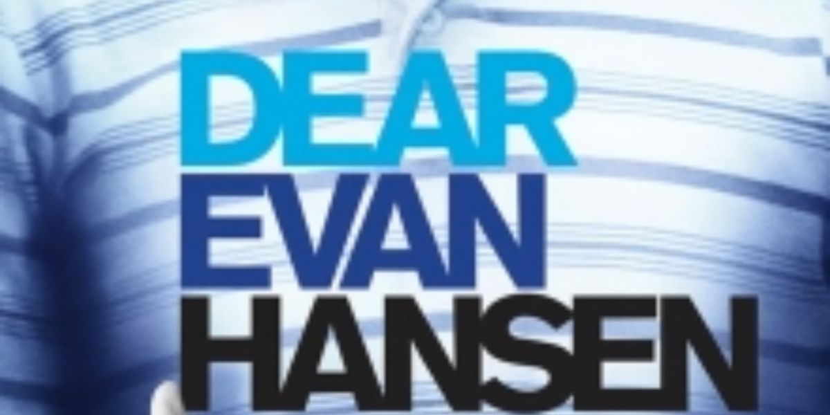 Review: DEAR EVAN HANSEN at Washington Pavilion