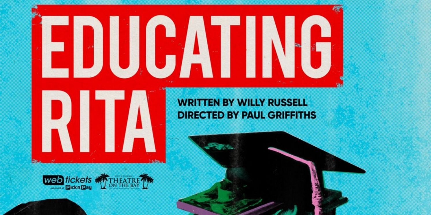 EDUCATING RITA Comes to Theater on the Bay  Image