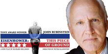 Interview: John Rubinstein Adds EISENHOWER To his Lengthy Resume of Impressive Portra