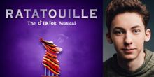 Andrew Barth Feldman Gives a Behind-The-Scenes Look Into RATATOUILLE: THE TIKTOK MUSI