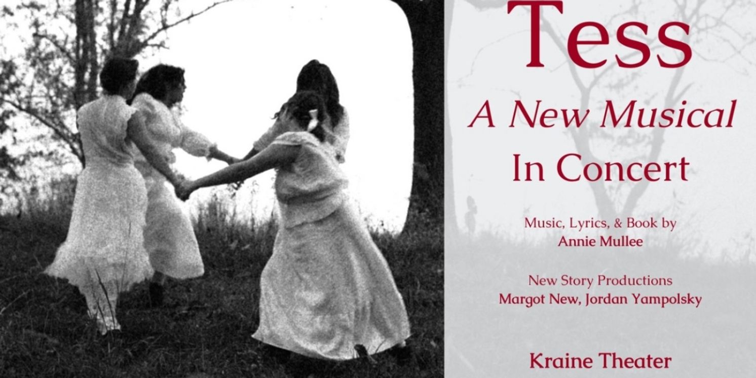TESS, A New Musical Makes Its Concert Premiere At The Kraine Theater  Image