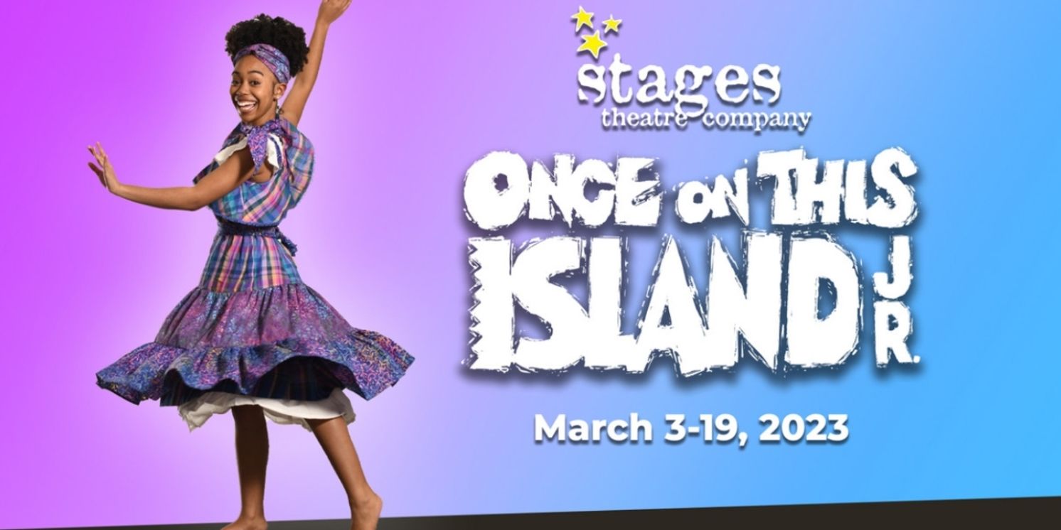 ONCE ON THIS ISLAND JR Opens at Stages Theatre Company - Watch Performance Clips Here!  Image