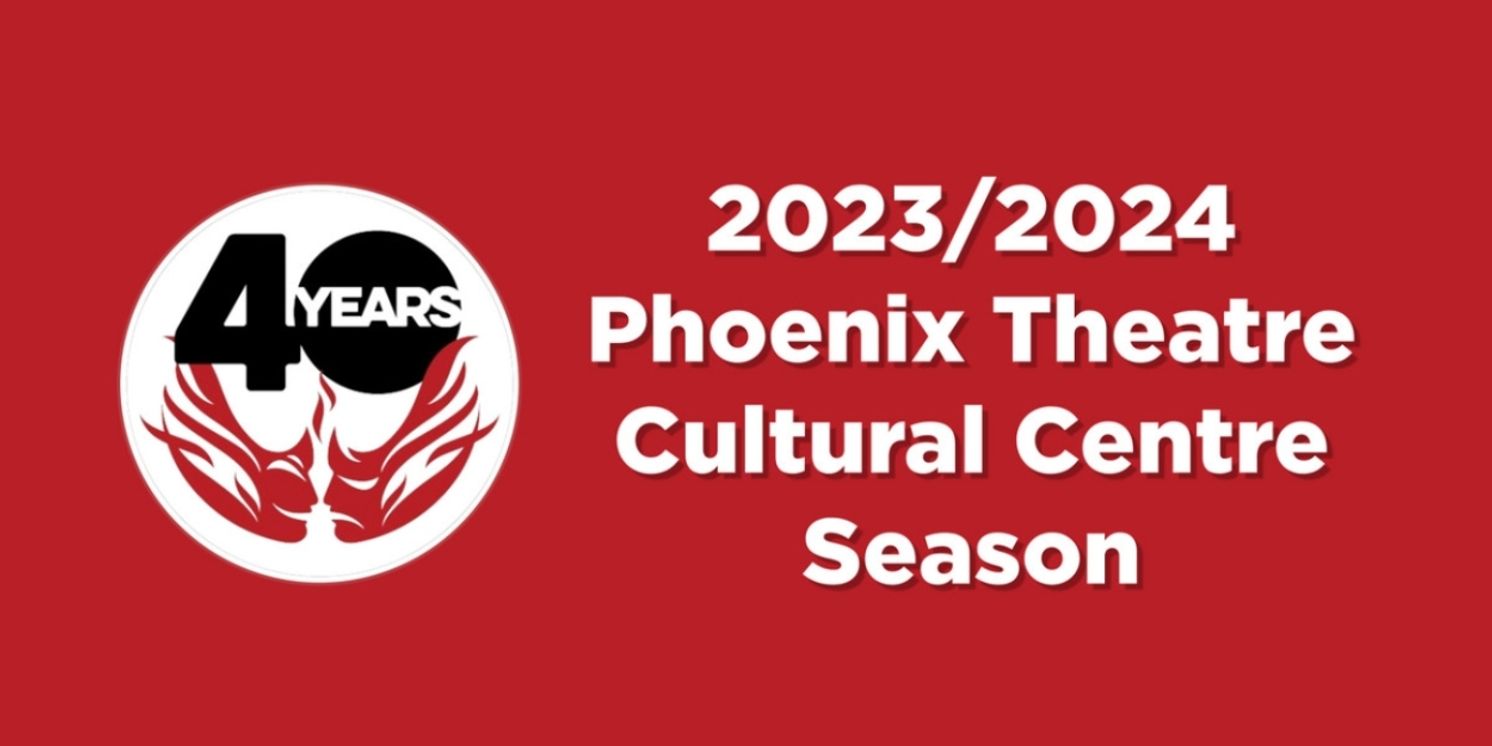 Phoenix Theatre Cultural Centre Reveals 2023/2024 Lineup  Image