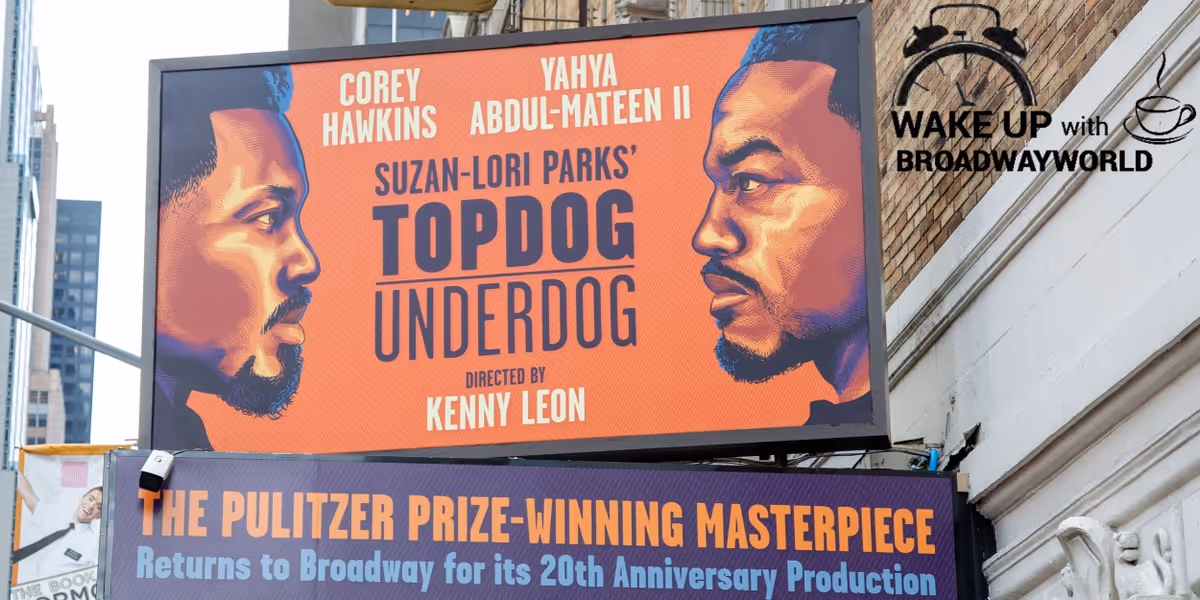 Wake Up With BWW 9/27: TOPDOG/UNDERDOG Begins Previews Tonight, and More!