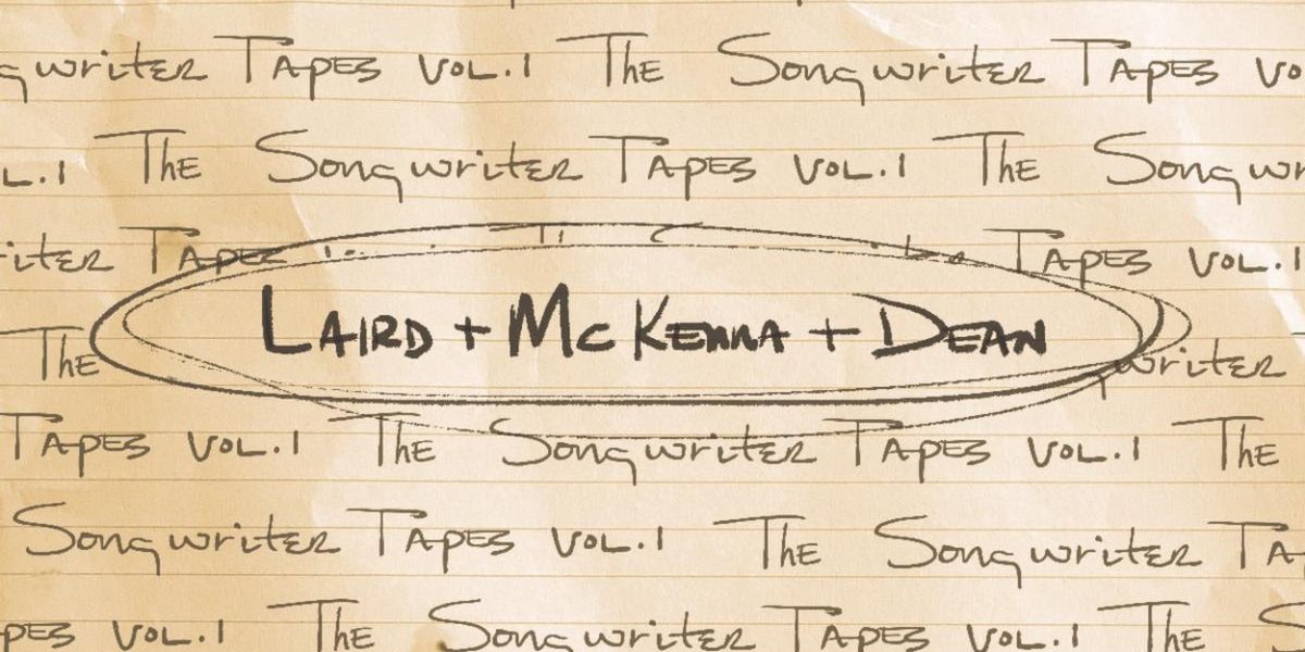 Luke Laird, Lori McKenna & Barry Dean Announce 'The Songwriter Tapes Vol. 1'