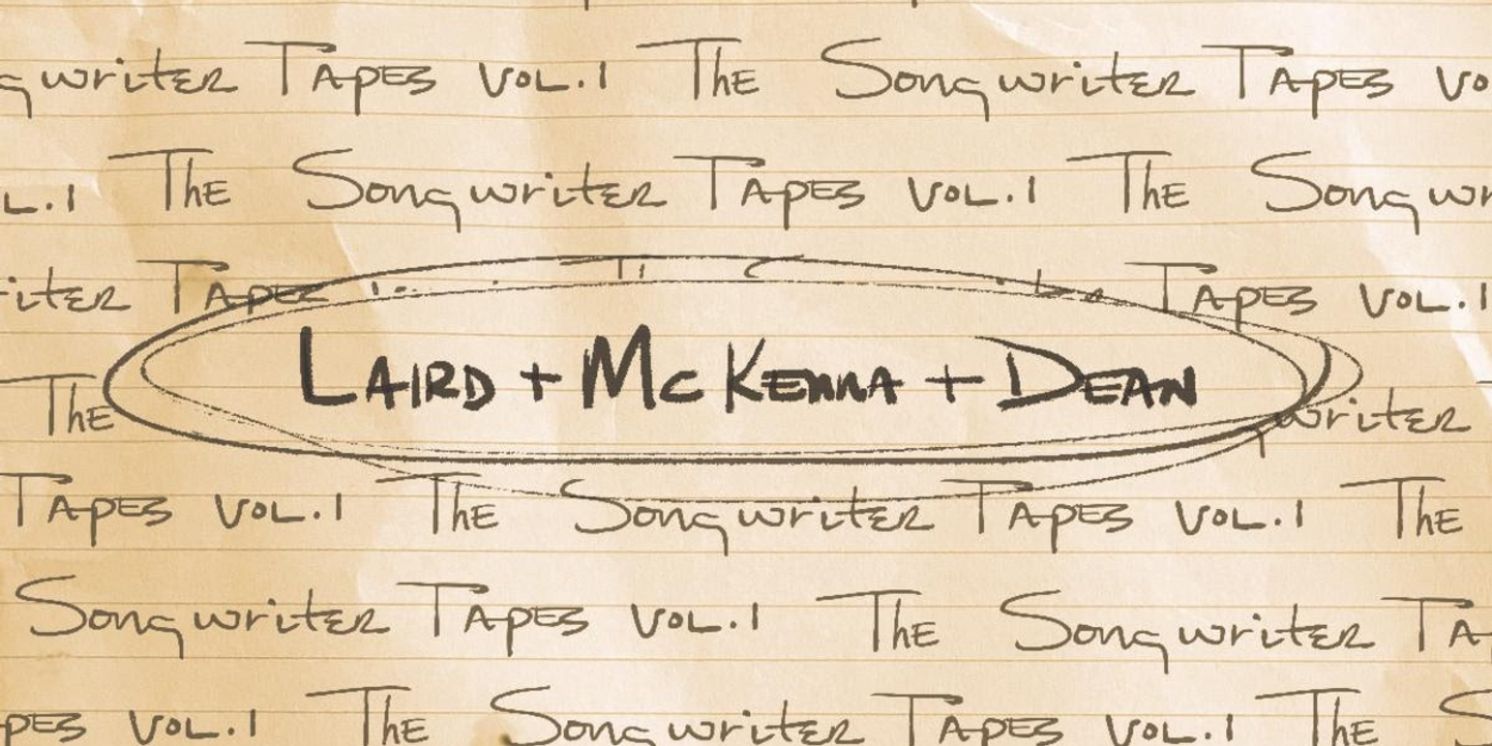 Luke Laird, Lori McKenna & Barry Dean Announce 'The Songwriter Tapes Vol. 1'  Image