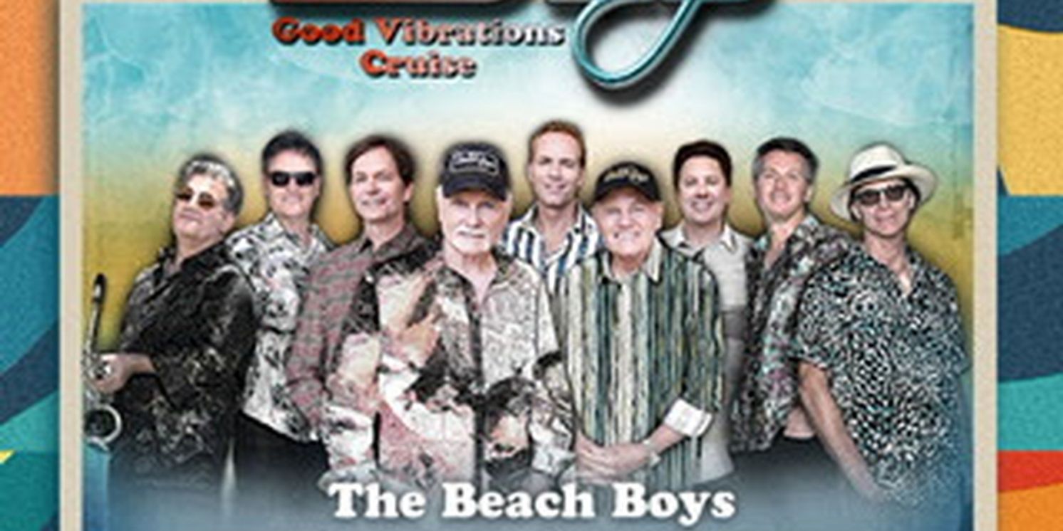 The Beach Boys & Sixthman Partner For Good Vibrations Cruise  Image