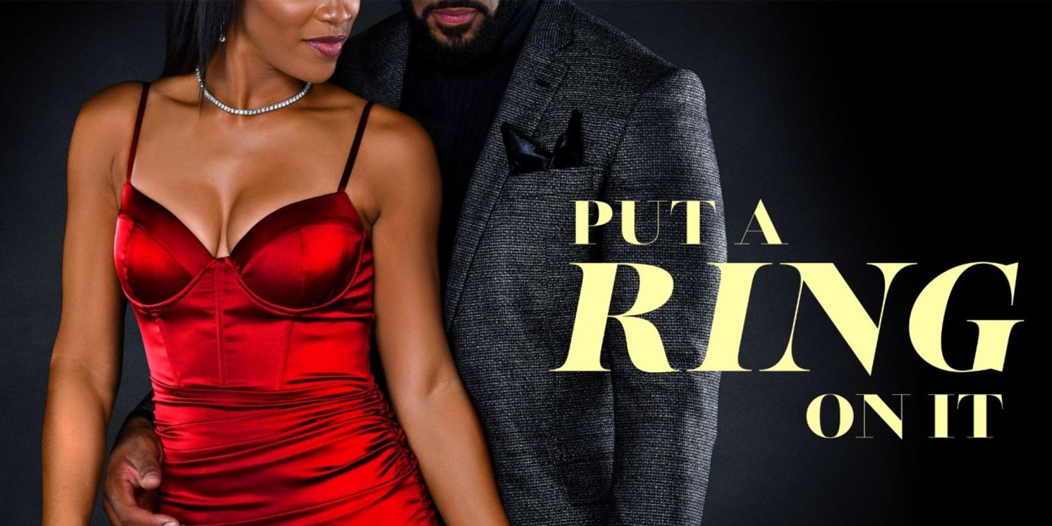 Will Packer's PUT A RING ON IT Returns to OWN in March  Image