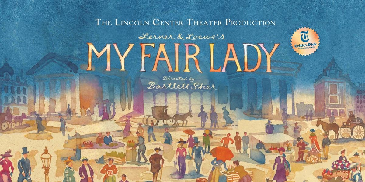 Review: MY FAIR LADY at Washington Pavilion