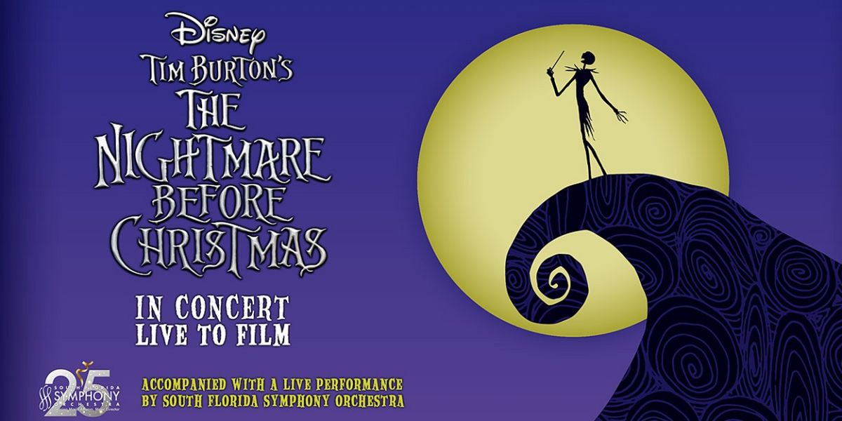 Broward Center to Present NIGHTMARE BEFORE CHRISTMAS in Concert and More Disney-Inspired Events