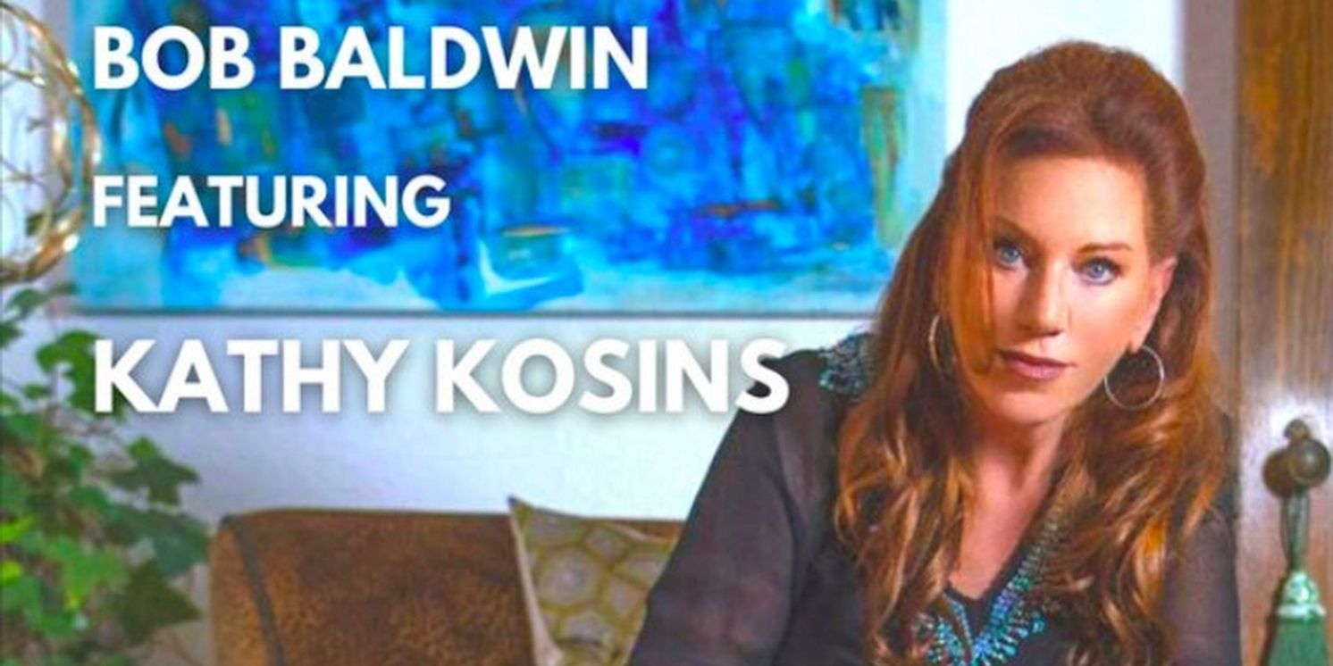 Kathy Kosins To Embark on UK Tour Alongside New Single 'Let's Rewind' with Bob Baldwin  Image