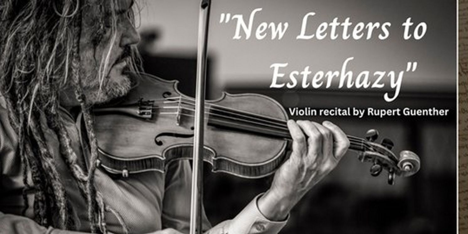 Rupert Guenther Returns to Melbourne With 'New Letters To Esterhazy'  Image