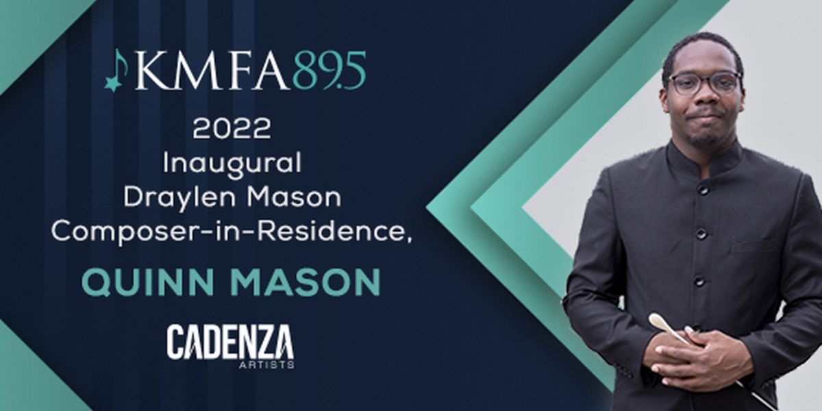 KMFA Composer-In-Residence Quinn Mason To Debut Final Commissioned Works in October