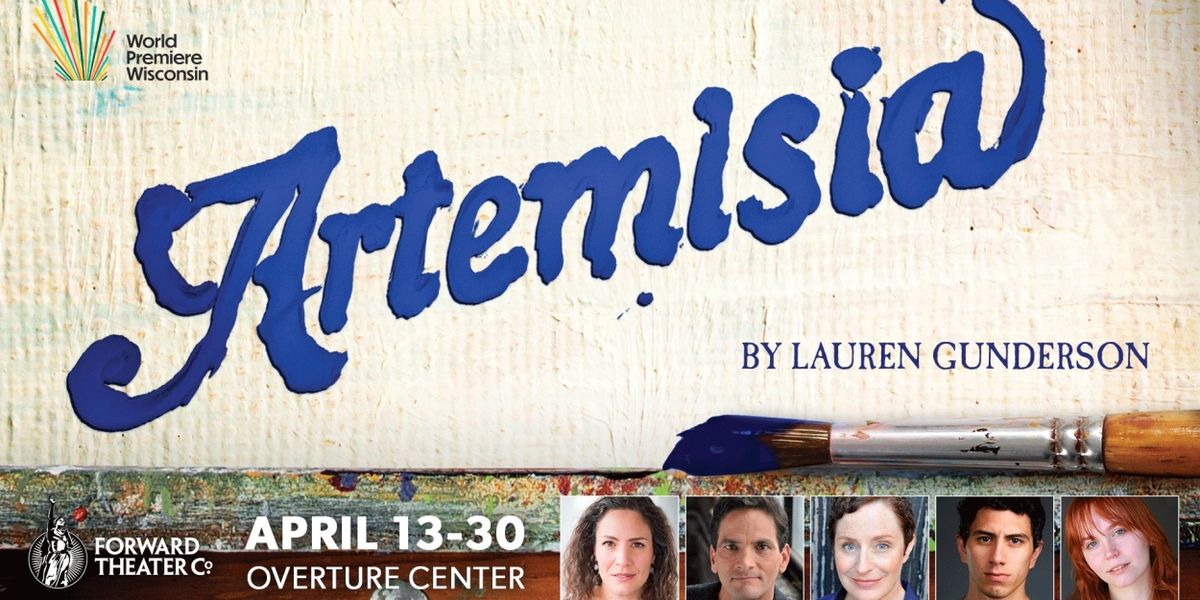 World Premiere of Lauren Gunderson's ARTEMISIA to Open at Forward Theater in April