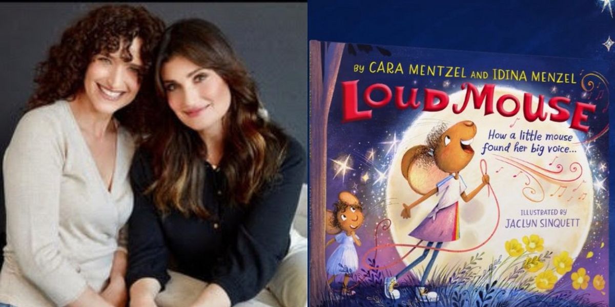 Interview: Idina Menzel and Cara Mentzel Talk About Their New Children's Book LOUD MOUSE