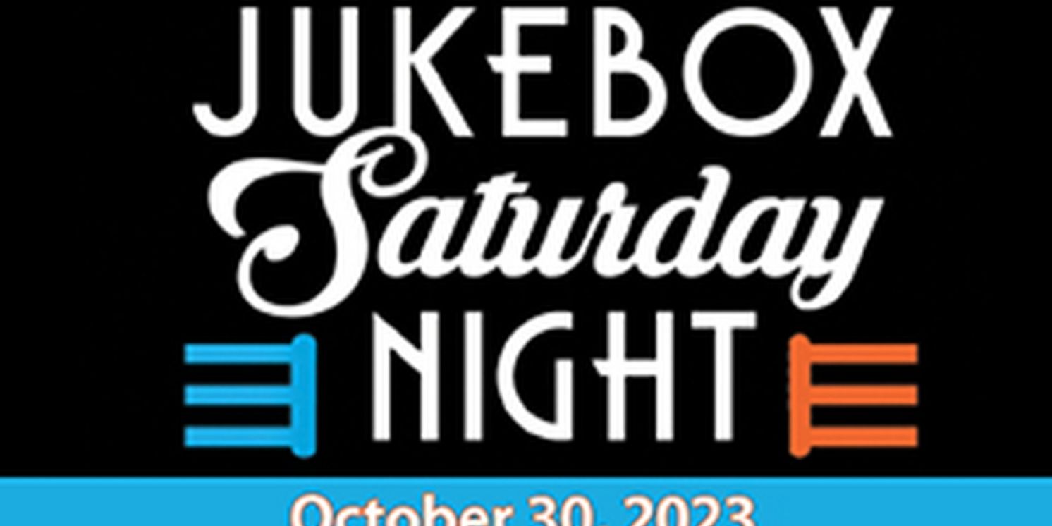 Jukebox Saturday Night Comes to Coralville Center for the Performing Arts in October  Image