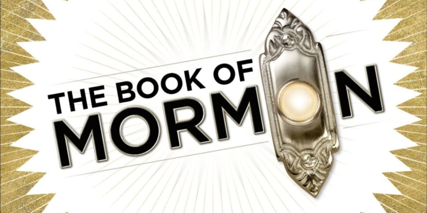 Review: THE BOOK OF MORMON at San Jose Center For The Performing Arts  Image