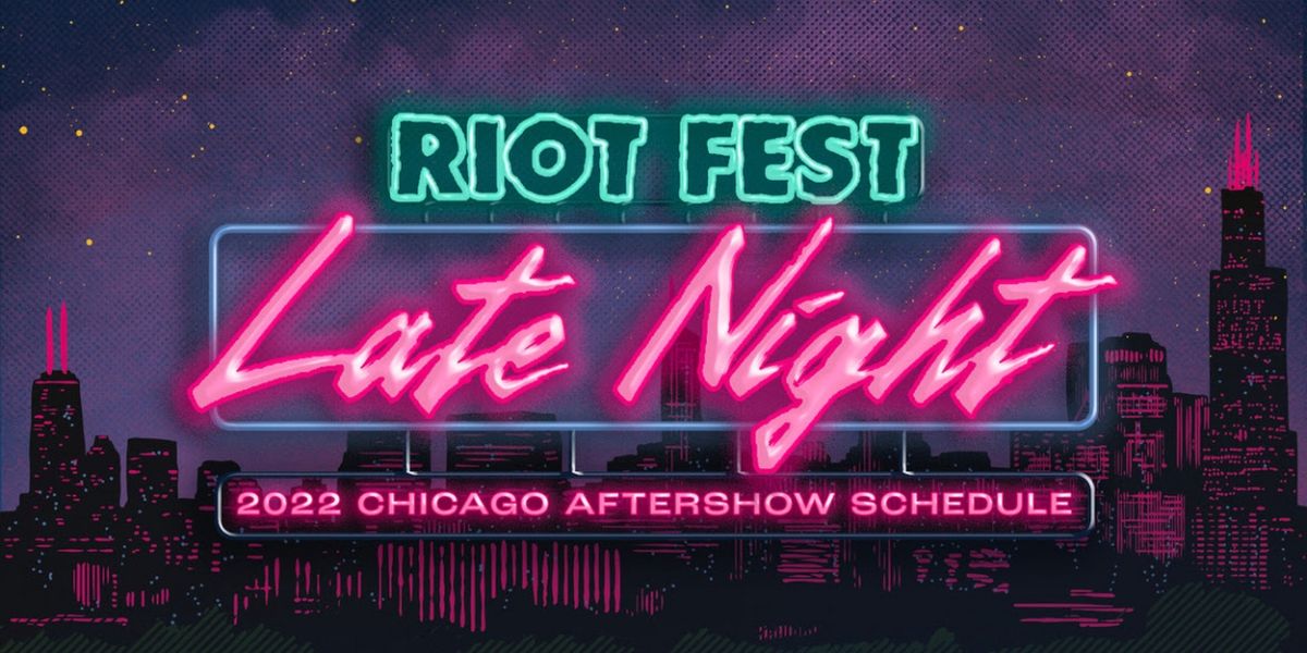Riot Fest Announces 2022 After Shows