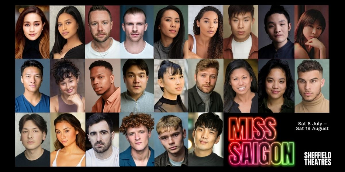 Sheffield Theatres Reveal Full Cast and Creative Team For New Reimagined Production of MISS SAIGON