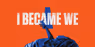 Spotlight: I BECAME WE at Atlantic Theatre Company