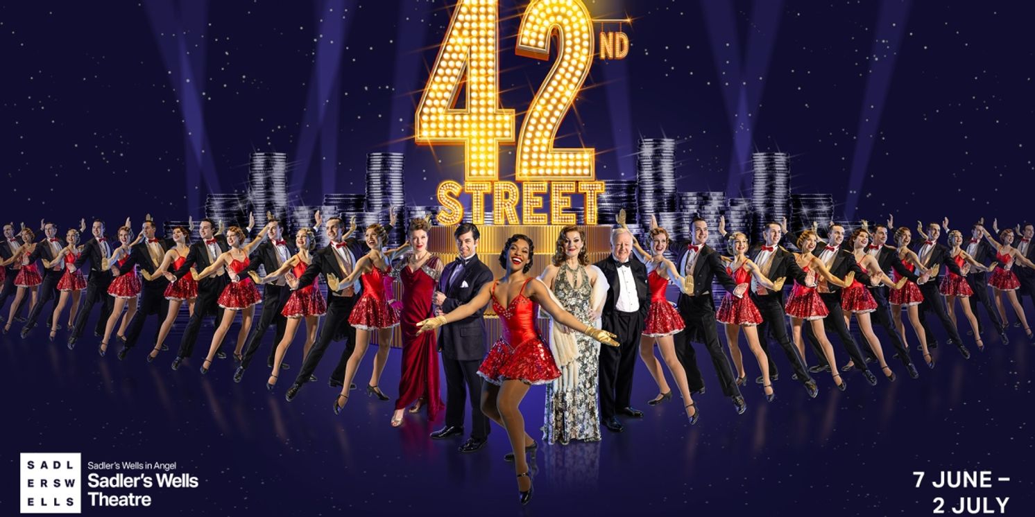 Summer Theatre Sale: Tickets from £25 for 42ND STREET at Sadler's Wells  Image