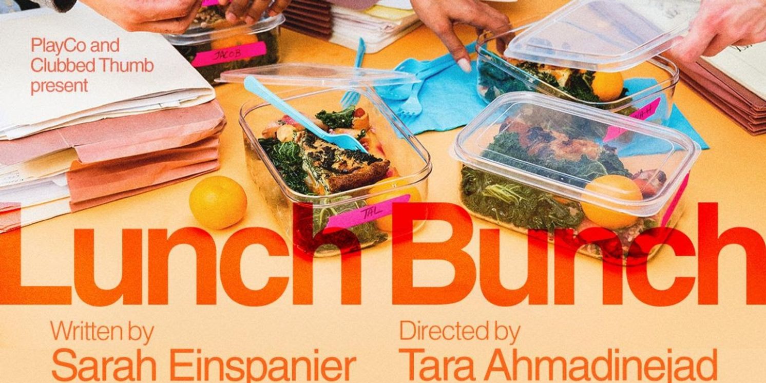 Louisa Jacobson, Ugo Chukwu & More to Star in Sarah Einspanier's LUNCH BUNCH at PlayCo & Clubbed Thumb  Image