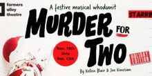 Star & Co-Creator Joe Kinosian Talks MURDER FOR TWO: HOLIDAY EDITION at Farmers Alley