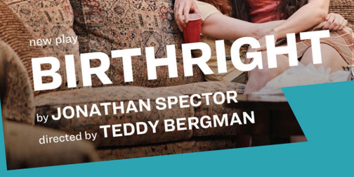 Spotlight: BIRTHRIGHT at MCC Theater