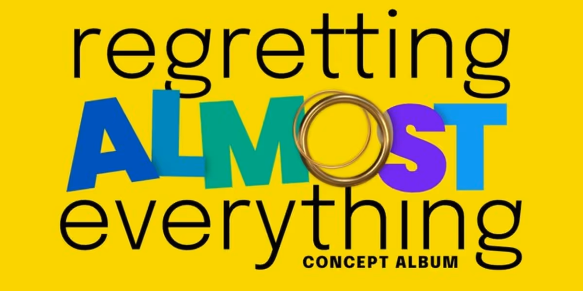 Album Review: REGRETTING ALMOST EVERYTHING (A Concept Album) Should Probably Regret Nothing