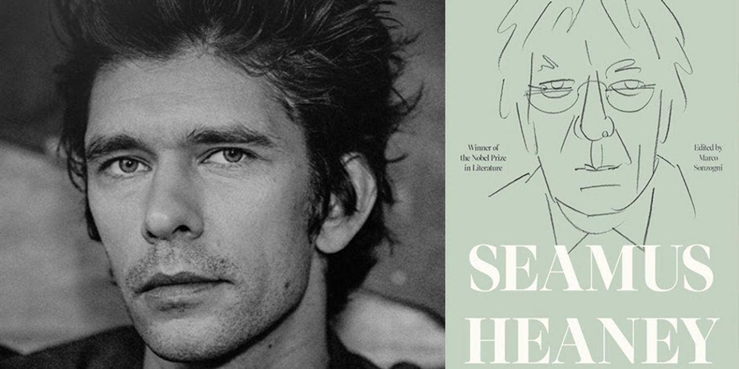 Ben Whishaw to Read THE TRANSLATIONS OF SEAMUS HEANEY at 92NY  Image