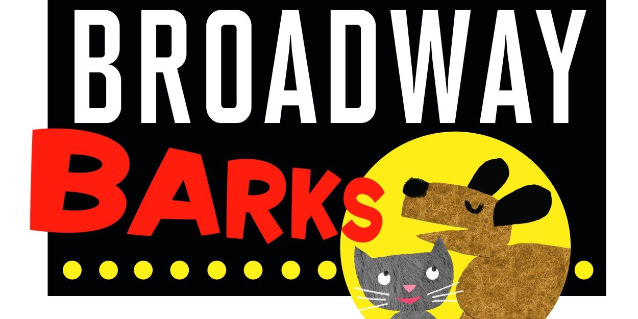 BROADWAY BARKS Returns Next Month  Image