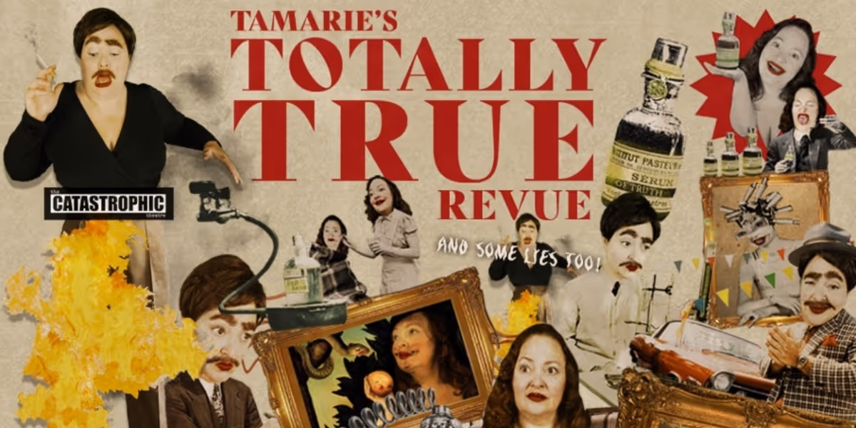 TAMARIE'S TOTALLY TRUE REVUE (PLUS LIES TOO!) Premieres June 23rd at The MATCH!