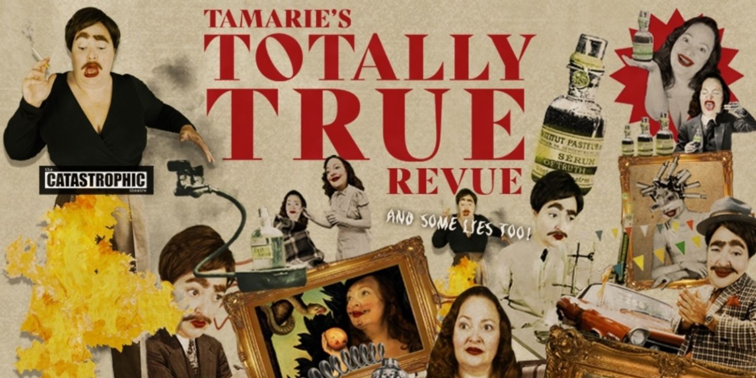 TAMARIE'S TOTALLY TRUE REVUE (PLUS LIES TOO!) Premieres June 23rd at The MATCH!  Image