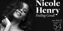 Nicole Henry of FEELING GOOD at Feinstein's/54 Below