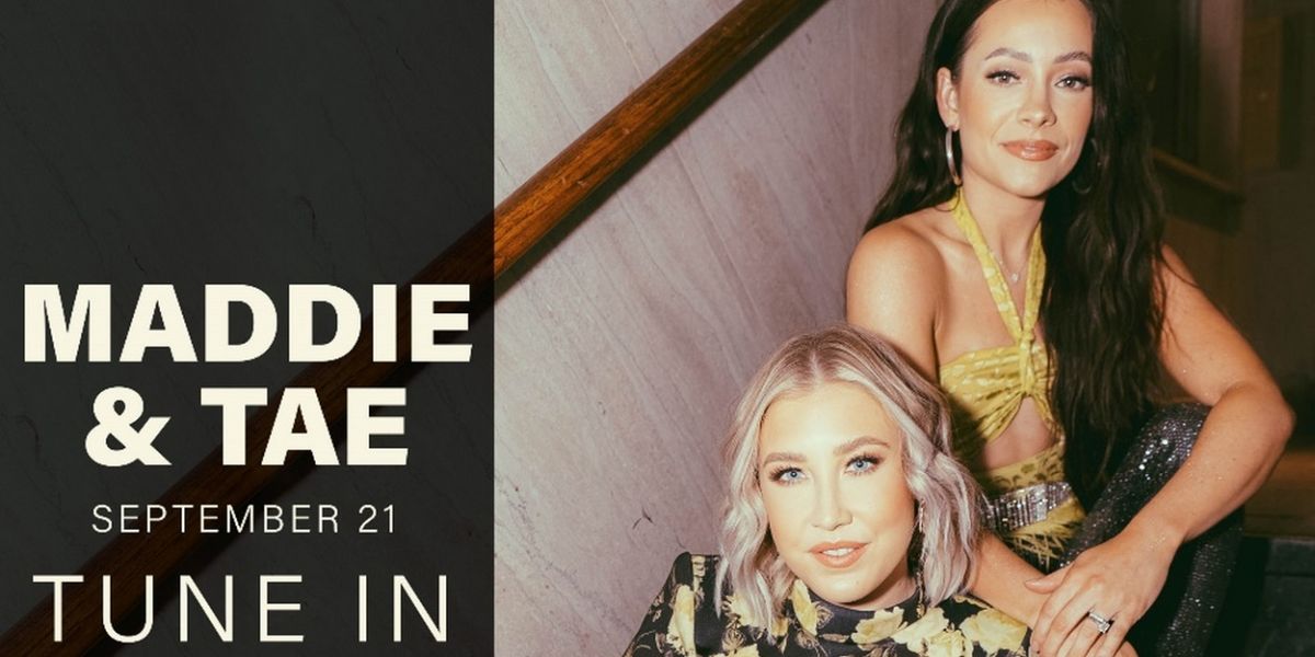Maddie & Tae to Appear on NBC's TODAY WITH HODA & JENNA on Wednesday