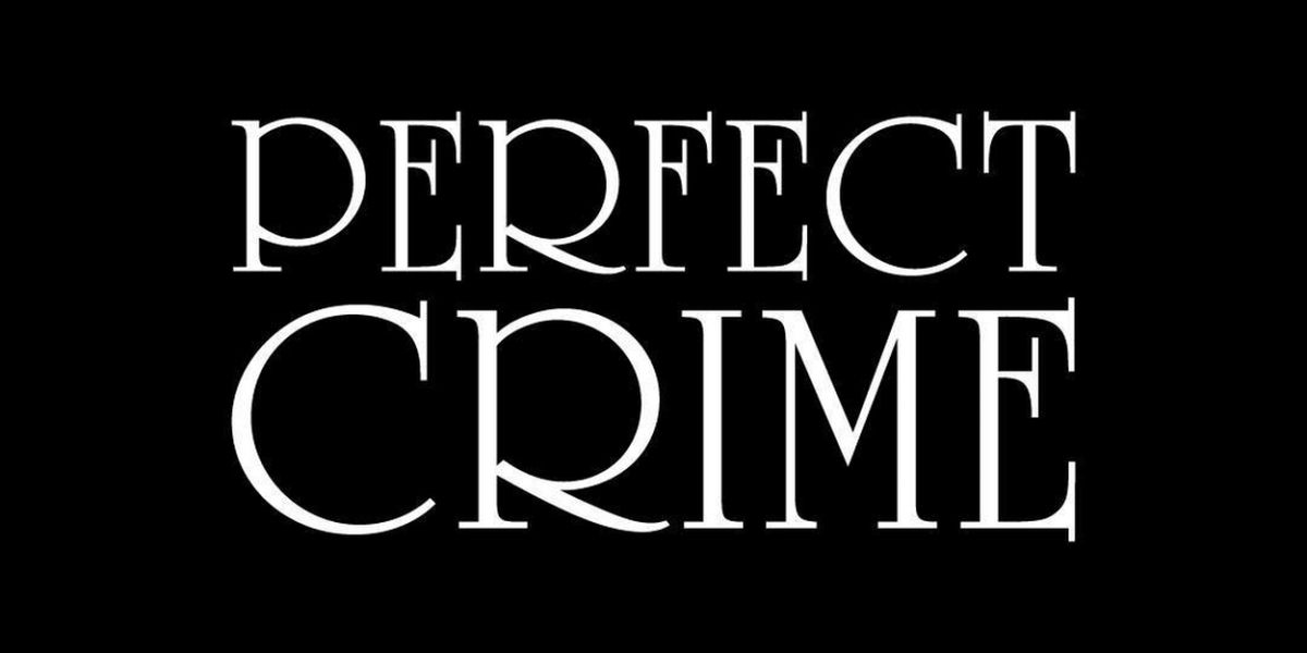 PERFECT CRIME Off-Broadway to Celebrate 36th Anniversary in April