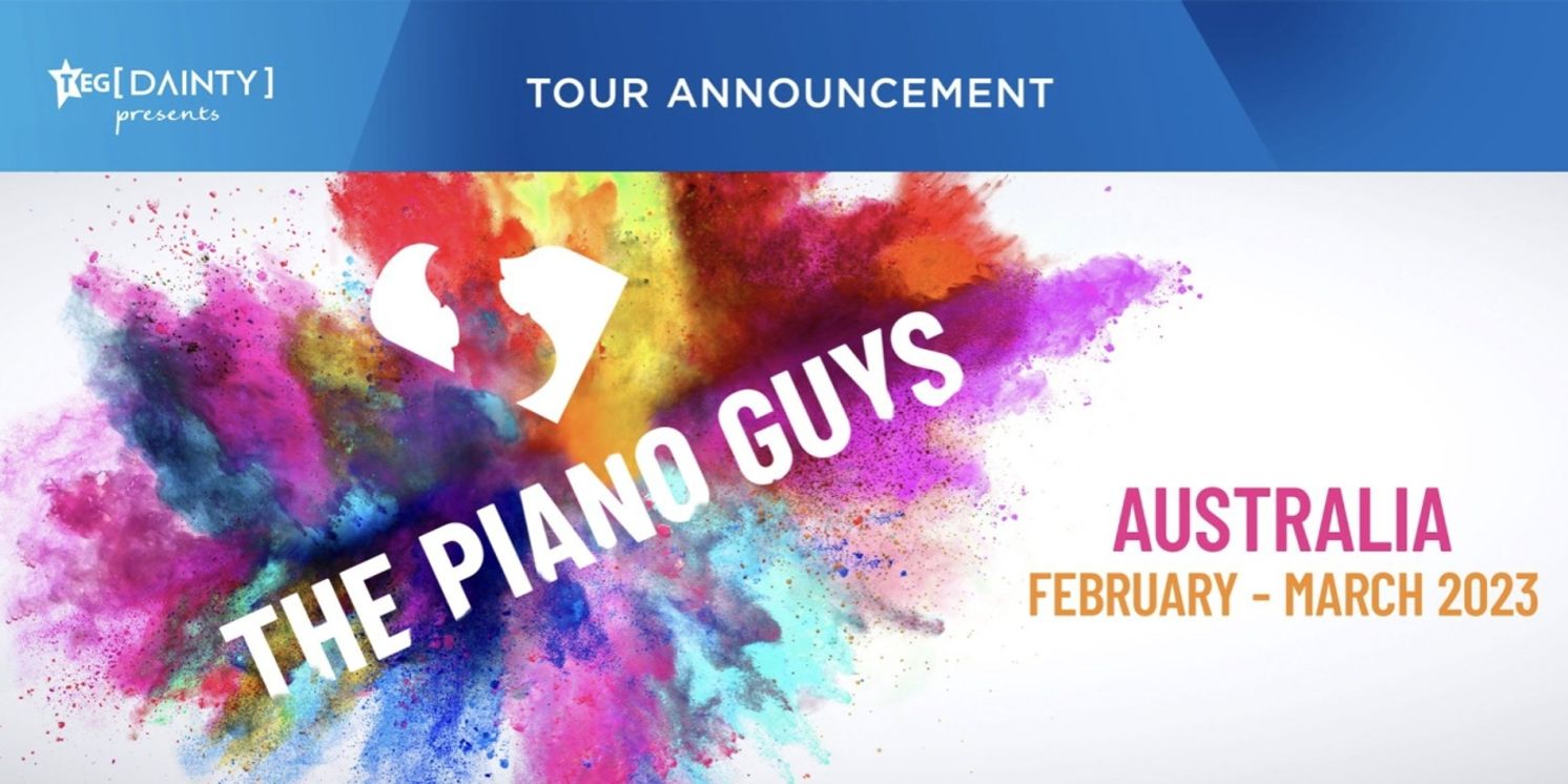 The Piano Guys Announce Australian Tour Dates  Image