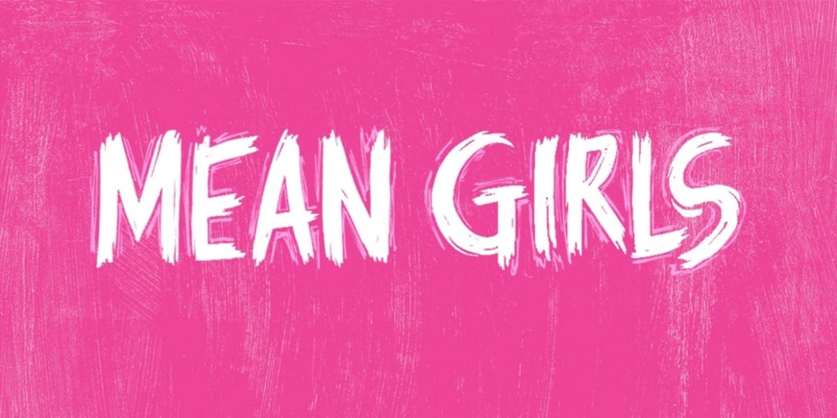NETworks To Launch Non-Equity MEAN GIRLS Tour Fall 2023